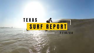 Weekend Surf Report  Upper Texas Coast  71824 [upl. by Elleiram]