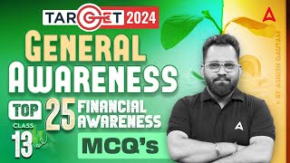 Top 25 Financial Awareness MCQs 13  General Awareness for Bank Exam 2024 by Ashish Gautam [upl. by Yla]