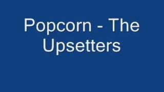 Popcorn  The Upsetters [upl. by Gnuoy]