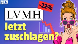 22 LVMH Aktie jetzt kaufen [upl. by Poulter]