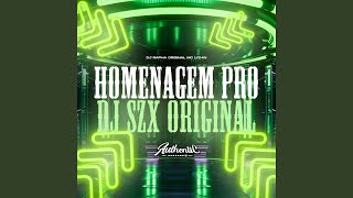 Homenagem pro Dj Szx Original [upl. by Dupuy929]