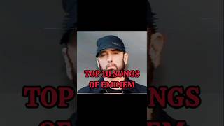 Top 10 Songs Of Eminem eminem top10songs loseyourself withoutme [upl. by Alten]