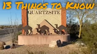 13 Things To Know About Quartzsite Arizona  Good Bad Ugly and Otherwise [upl. by Novat304]