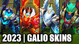 ALL GALIO SKINS SPOTLIGHT 2023  League of Legends [upl. by Meg]