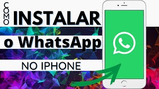 Como BAIXAR o APP do WHATSAPP no iPhone [upl. by Sybila]