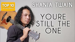 FELIX IRWAN  SHANIA TWAIN  YOURE STILL THE ONE [upl. by Lovell]