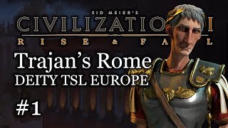 1 Deity TSL Europe Rome Lets Play Recreating the Roman Empire Modded [upl. by Juliano]