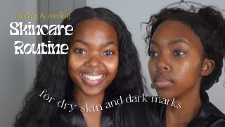 My Morning and Evening Skincare Routine  For Dry Skin and Dark Marks [upl. by Victor]