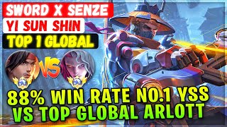 88 Win Rate No1 YSS VS Top Global Arlott  Top 1 Global Yi Sun Shin  Sword X SENZE Mobile Legends [upl. by Lorenzo]