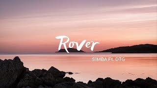 S1MBA ft DTG  Rover Mu la la Lyrics [upl. by Matilde758]