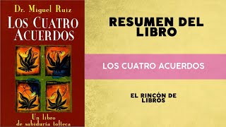 Resumen CORTO de LOS 4 ACUERDOS  Miguel Ruiz [upl. by Leirej]