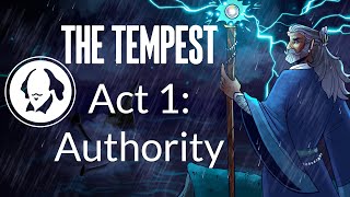 The Tempest Act 1 Authority  Summary and Analysis of Shakespeares Tempest [upl. by Willcox]