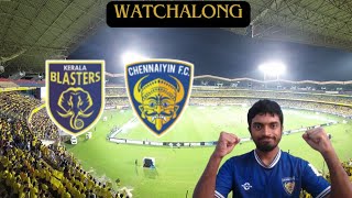 WHAT A GAMEKerala Blasters 33 Chennaiyin FC Live Watchalong  Indian Super League [upl. by Naired263]