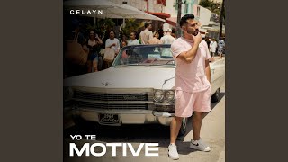 Yo Te Motive [upl. by Delly809]