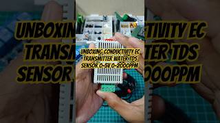 Unboxing Conductivity EC Transmitter Water TDS Sensor 05V 02000ppm hidroponik iot unboxing diy [upl. by Belayneh]