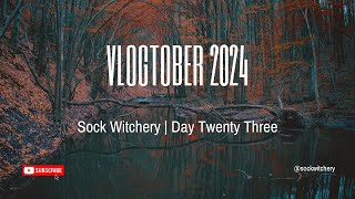 Sock Witchery Vlogtober 2024  Day Twenty Three [upl. by Tove]