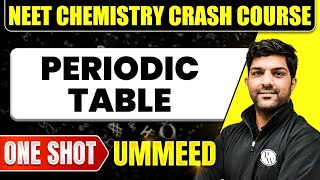 PERIODIC TABLE in 1 Shot All Concepts Tricks amp PYQs  NEET Crash Course  Ummeed [upl. by Fidele913]