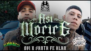 Ovi FT Santa Fe Klan  Así Moriré Video Oficial rap rapmexicano [upl. by Downey]