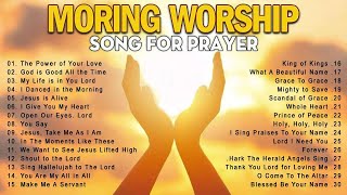 Best 100 Morning Worship Songs All Time With Lyrics ✝️ Uplifted Praise amp Worship Songs Collection [upl. by Ormsby]