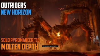 Outriders NEW EXPEDITION  Molten Depths  Pyromancer SOLO T15  New Horizon Patch [upl. by Esinrahc705]