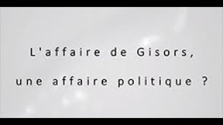 Laffaire de Gisors une affaire politique [upl. by Samled]