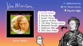 Van Morrison  Astral Weeks [upl. by Dannon]