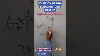 Solucion de una ecuacion exponencial en base 27📌Ecuacion elevada a una potencia cuadratica🚀Subscribe [upl. by Dewar456]