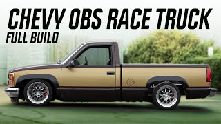 Full Build OBS Chevy Race Truck With Cantilevered Suspension [upl. by Schoenberg]