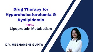 Drug therapy or Hypercholesterolemia amp dyslipidemia Lipoprotein Metabolism [upl. by Nareik733]