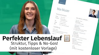 Perfekter Lebenslauf 📋 Struktur Tipps amp NoGos mit kostenloser Vorlage [upl. by Justis]