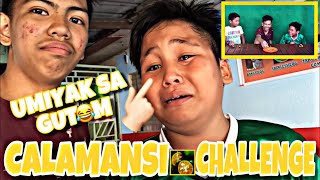 CALAMANSI CHALLENGE UMIYAK SA GUTOM SI JONJON [upl. by Aliuqahs771]