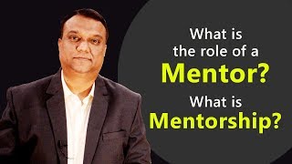 What is the role of a Mentor What is Mentorship [upl. by Lubin42]