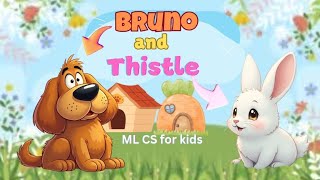 Bruno and Thistle  Song of Friendship  Original creation  ML CS for kids  Dog and Rabbit [upl. by Grissom]