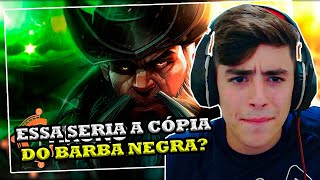 BARBA NEGRA Gangplank League of Legends  REI DOS LADRÕES  Chrono  VincioReact [upl. by Regan18]