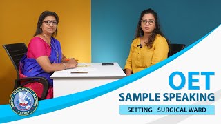 OET Sample Speaking  Setting Surgical Ward [upl. by Marlon343]