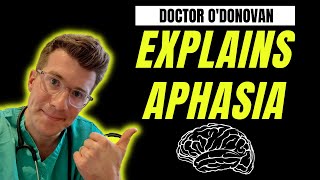 Doctor explains APHASIA  definition symptoms causes investigations [upl. by Notfol90]