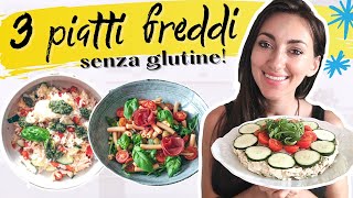 3 PIATTI FREDDI ESTIVI SENZA GLUTINE  PASTE FREDDE INSALATE DI RISO E ANTIPASTI VELOCI [upl. by Ithnan616]