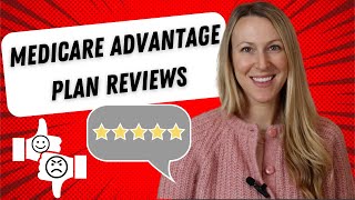 Medicare Advantage Plan Reviews ⭐️ from real people [upl. by Etsirhc]