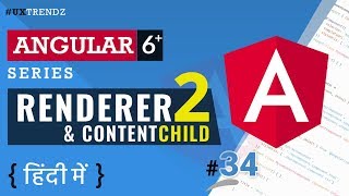 Renderer 2 amp Content Child in Angular 6  Renderer2  Angular 6 Tutorial in Hindi 2019 34 [upl. by Arvo899]