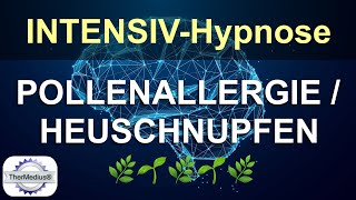 Hypnose Pollenallergie Heuschnupfen [upl. by Laup64]