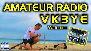 Introducing Amateur Radio VK3YE on YouTube [upl. by Elaen869]