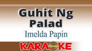 Guhit Ng Palad  Imelda Papin Karaoke [upl. by Gracia]