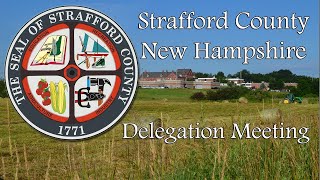 20241023 Strafford County Delegation CIP [upl. by Aicenaj50]