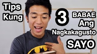 Tips Kung May 3 BABAENG Nagkakagusto Sayo [upl. by Benjamen]