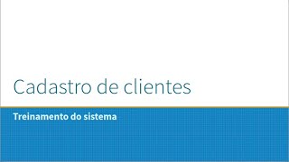 Cadastrando um cliente [upl. by Nelon]