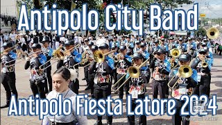 Antipolo City Band  Antipolo Fiesta 2024  Latore [upl. by Teryn]