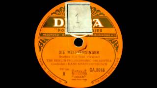 Hans Knappertsbusch Berliner Philharmoniker Wagner Meistersinger Overture 1928 [upl. by Tasha]