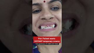 INSTANT temporary tooth caps in 15 minutes Dr Srishti Bhatia smiletransformation [upl. by Anirbaz]