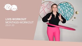 Elli Hoop  Live Hula Hoop Montagsworkout 23012023 [upl. by Nesto]