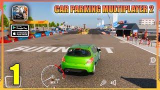 Car Parking Multiplayer 2 Gameplay Walkthrough Part 1 Android iOS  CPM 2 [upl. by Streeter347]